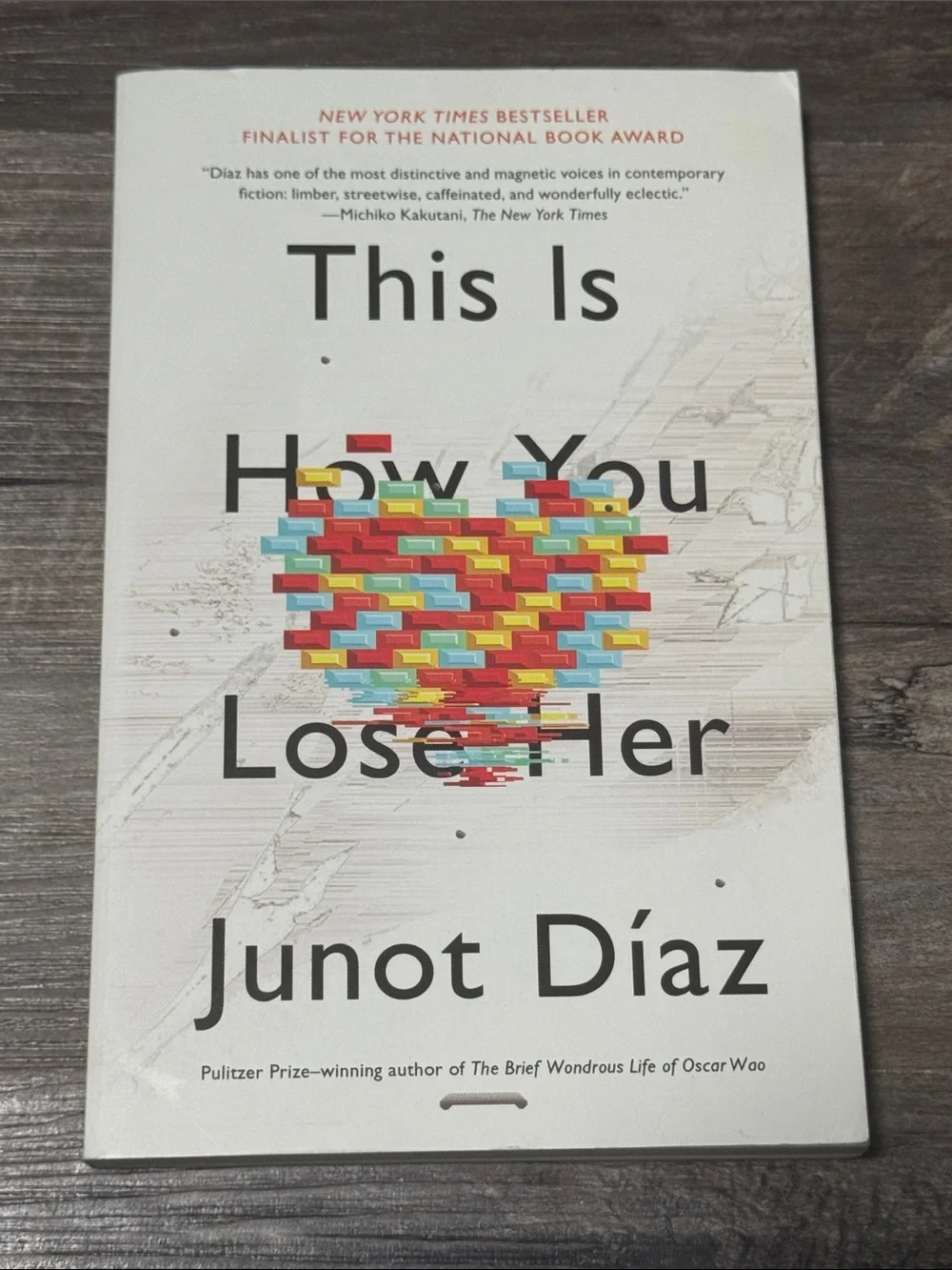 This is how you lose her - Junot Diaz
